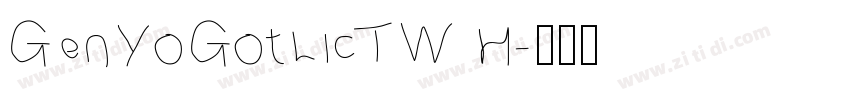 GenYoGothicTW H字体转换